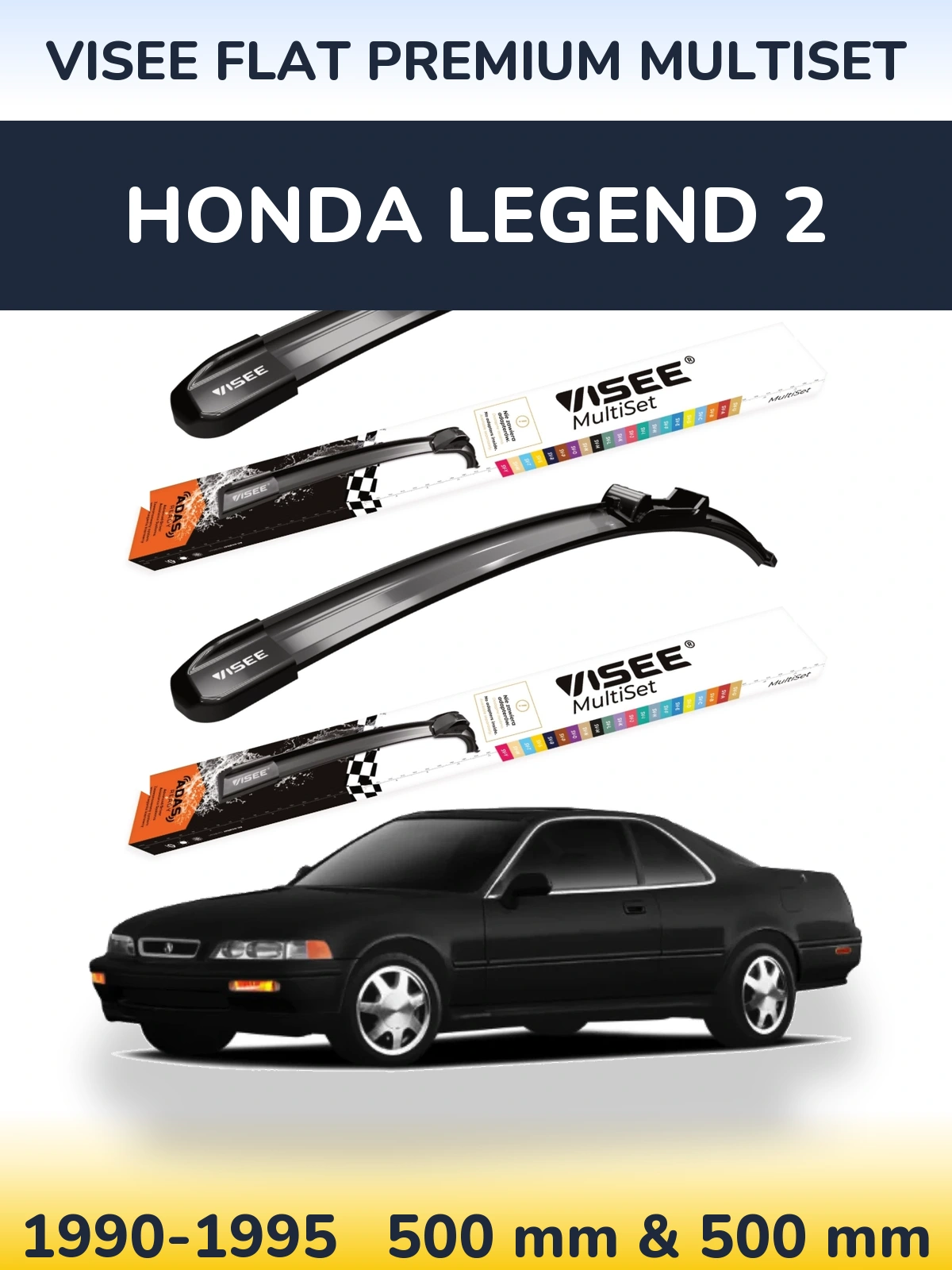 Комплект передних дворников VISEE FLAT PREMIUM MultiSet 500 & 500 мм для Honda Legend 2 1990-1995