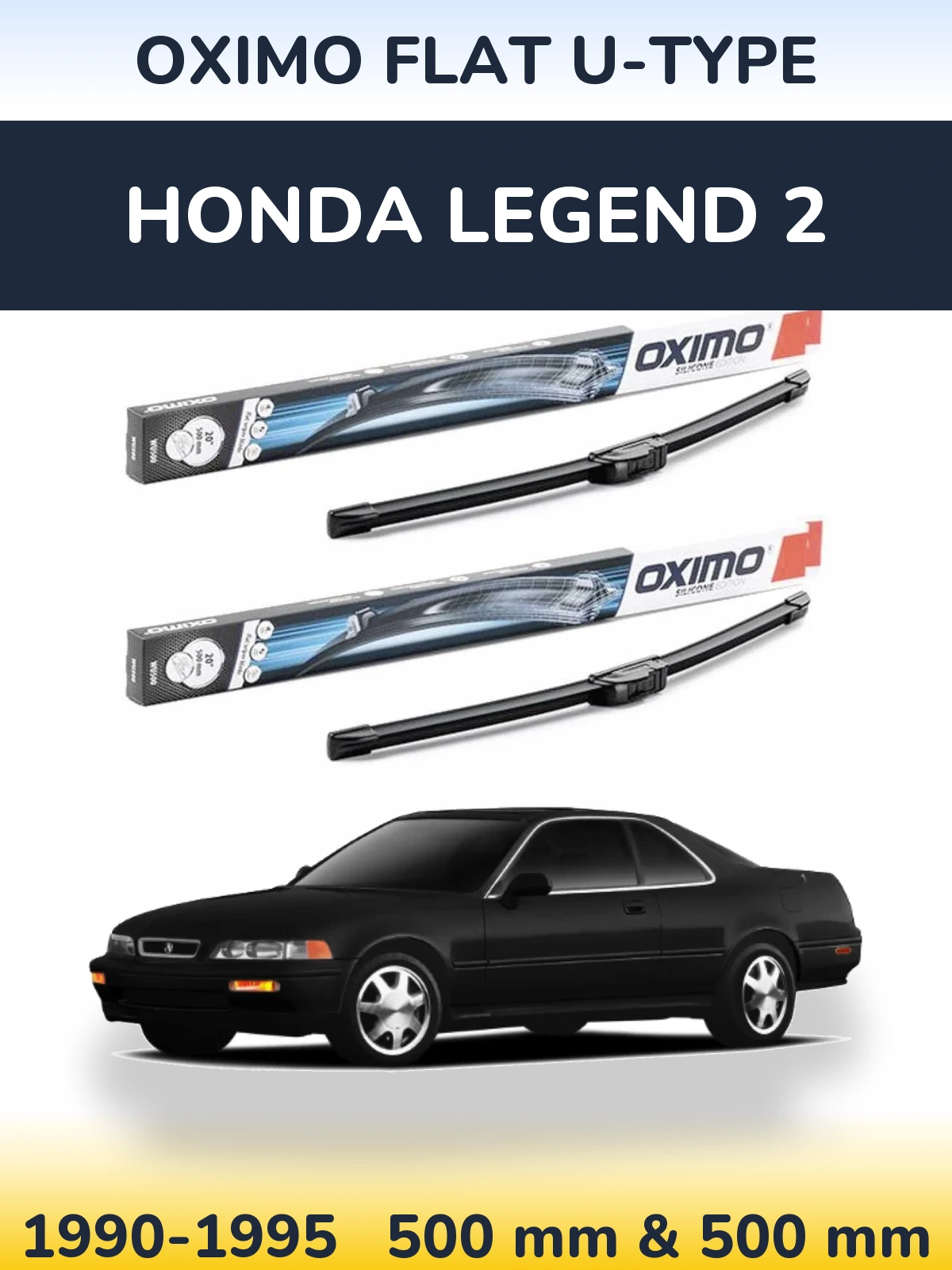 Front wiper blade set Oximo Flat U-type 500 & 500 mm for Honda Legend 2 1990-1995