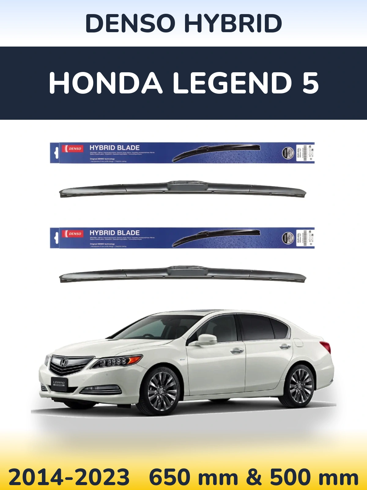 Komplet przednich wycieraczek Denso Hybrid 650 & 500 mm do Honda Legend 5 2014-2023
