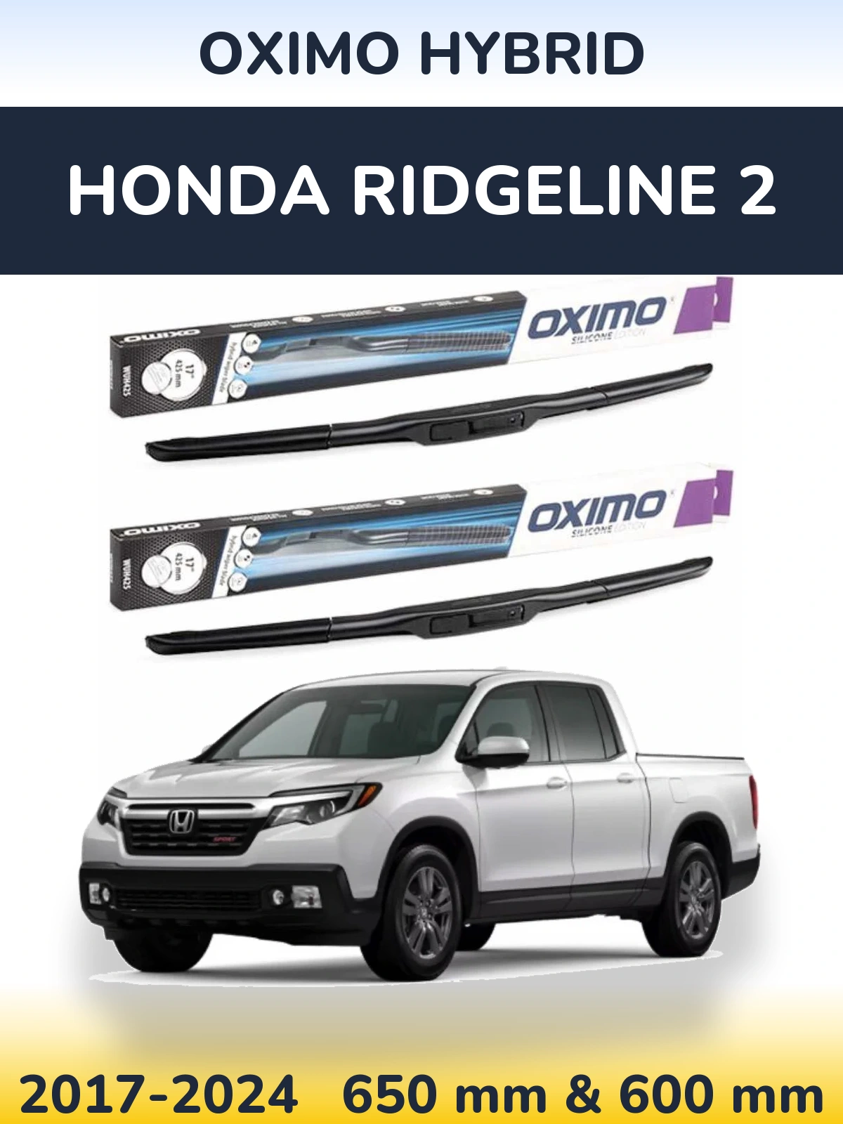 Комплект передних дворников Oximo Hybrid 650 & 600 мм для Honda Ridgeline 2 2017-2024