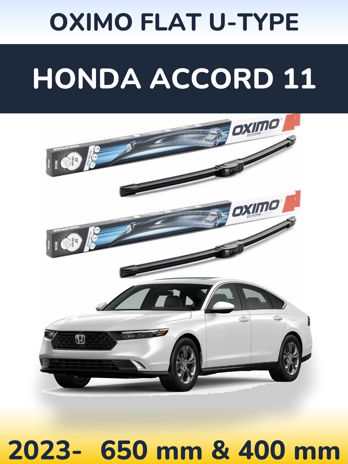 Комплект передніх щіток Oximo Flat U-type 650 & 400 мм для Honda Accord 11 2023-2026