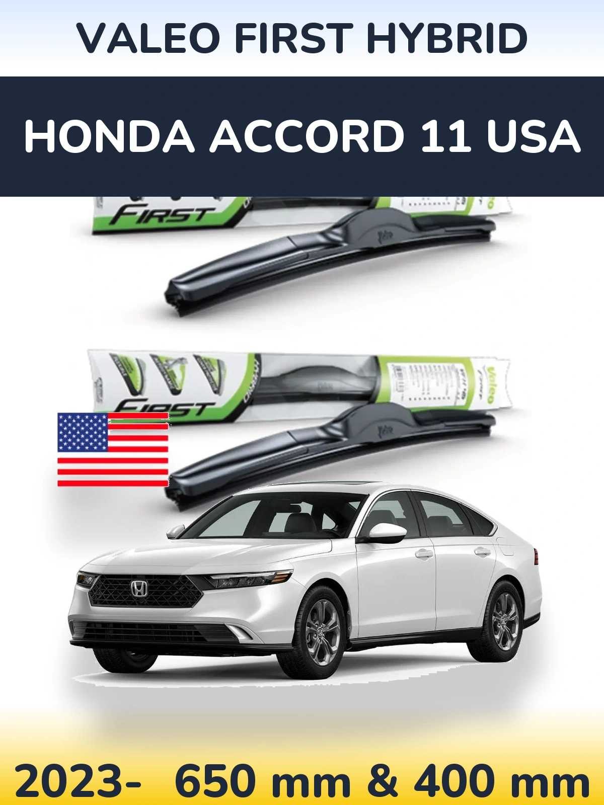 Komplet przednich wycieraczek Valeo First Hybrid 650 & 400 mm do Honda Accord 11 USA 2023-2026
