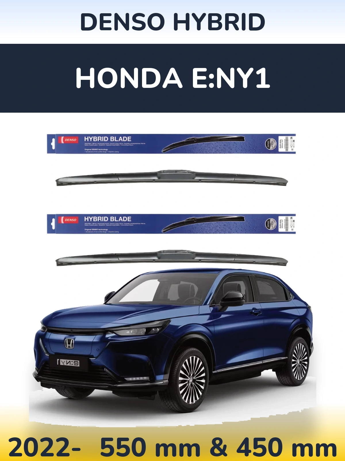 Front wiper blade set Denso Hybrid 550 & 450 mm for Honda e:Ny1 2022-2026