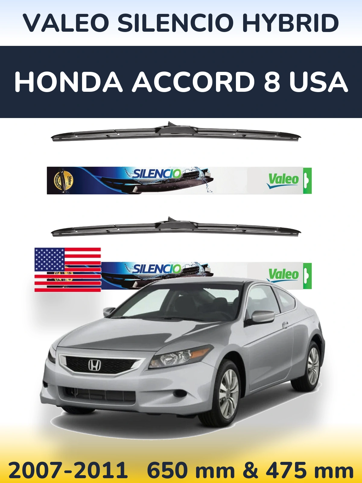 Комплект передніх щіток Valeo Silencio Hybrid 650 & 475 мм для Honda Accord 8 USA 2007-2011
