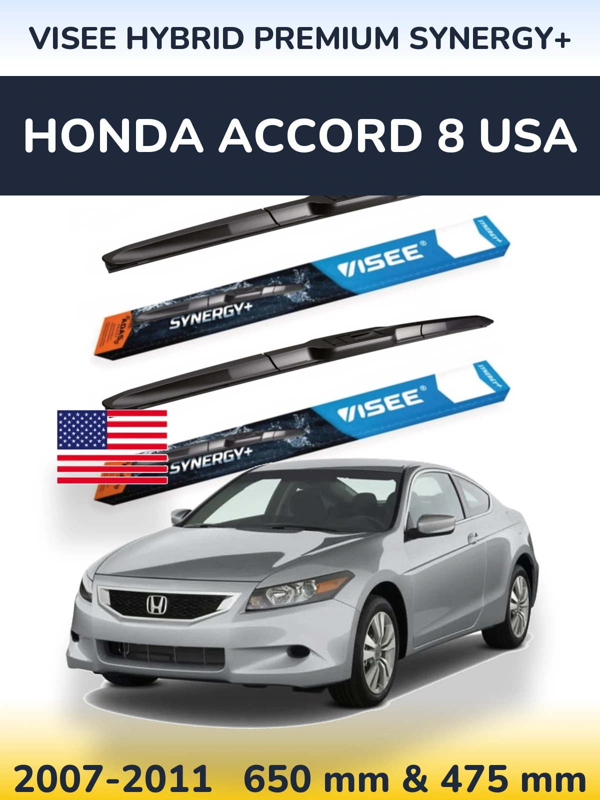 Komplet przednich wycieraczek VISEE HYBRID PREMIUM SYNERGY+ 650 & 475 mm do Honda Accord 8 USA 2007-2011