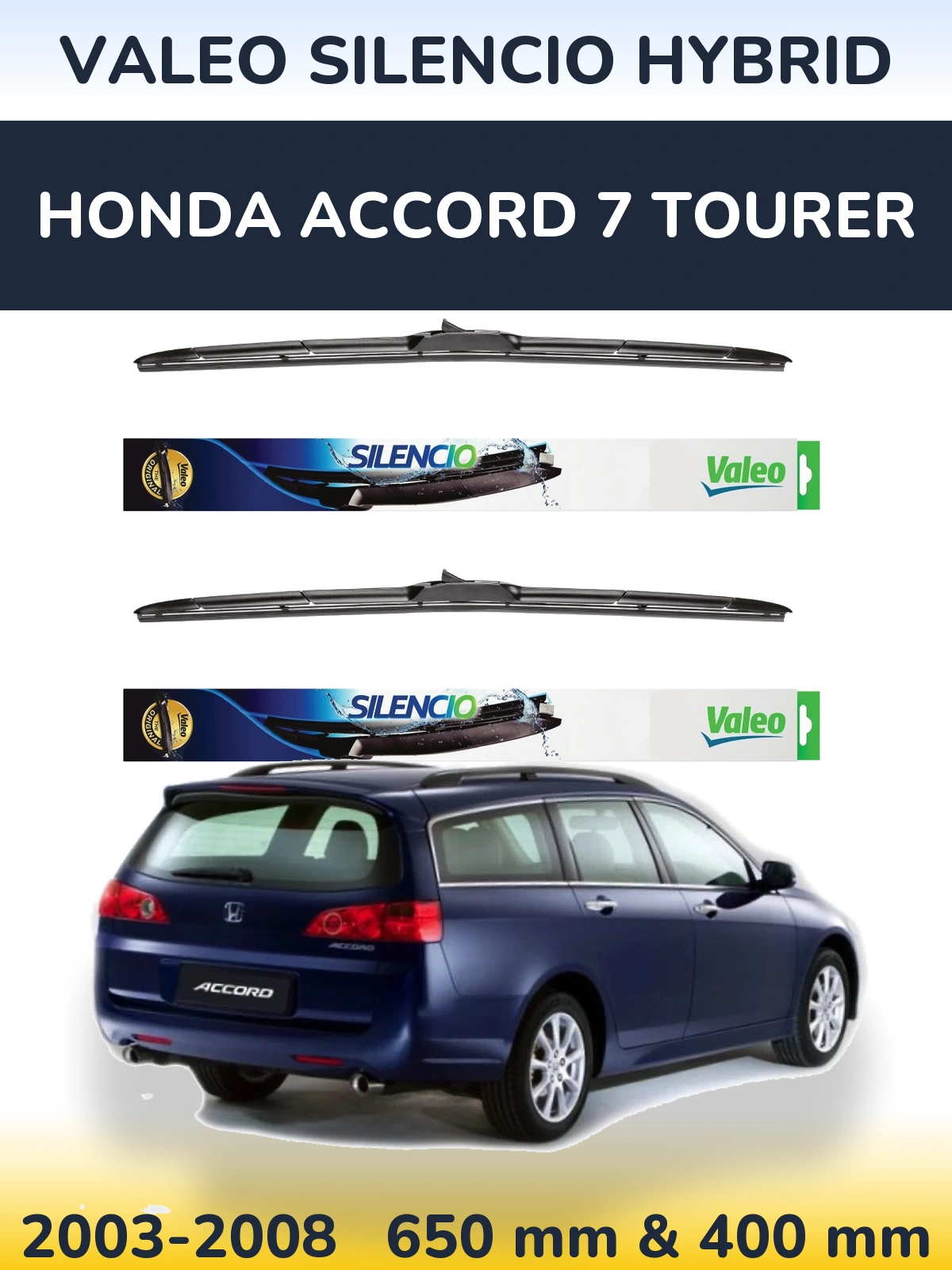 Komplet przednich wycieraczek Valeo Silencio Hybrid 650 & 400 mm do Honda Accord 7 Tourer 2003-2008