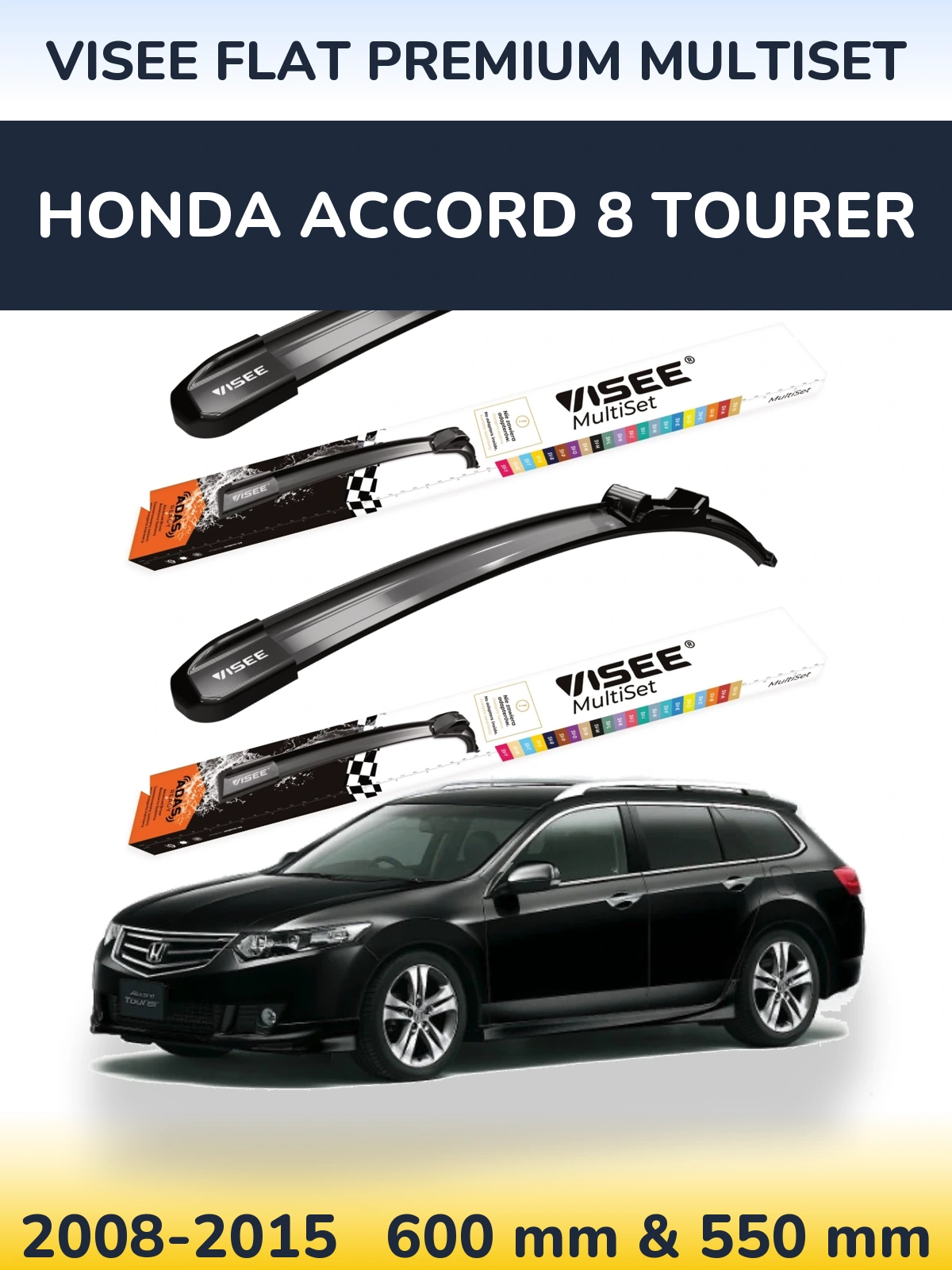 Komplet przednich wycieraczek VISEE FLAT PREMIUM MultiSet 600 & 550 mm do Honda Accord 8 Tourer 2008-2015