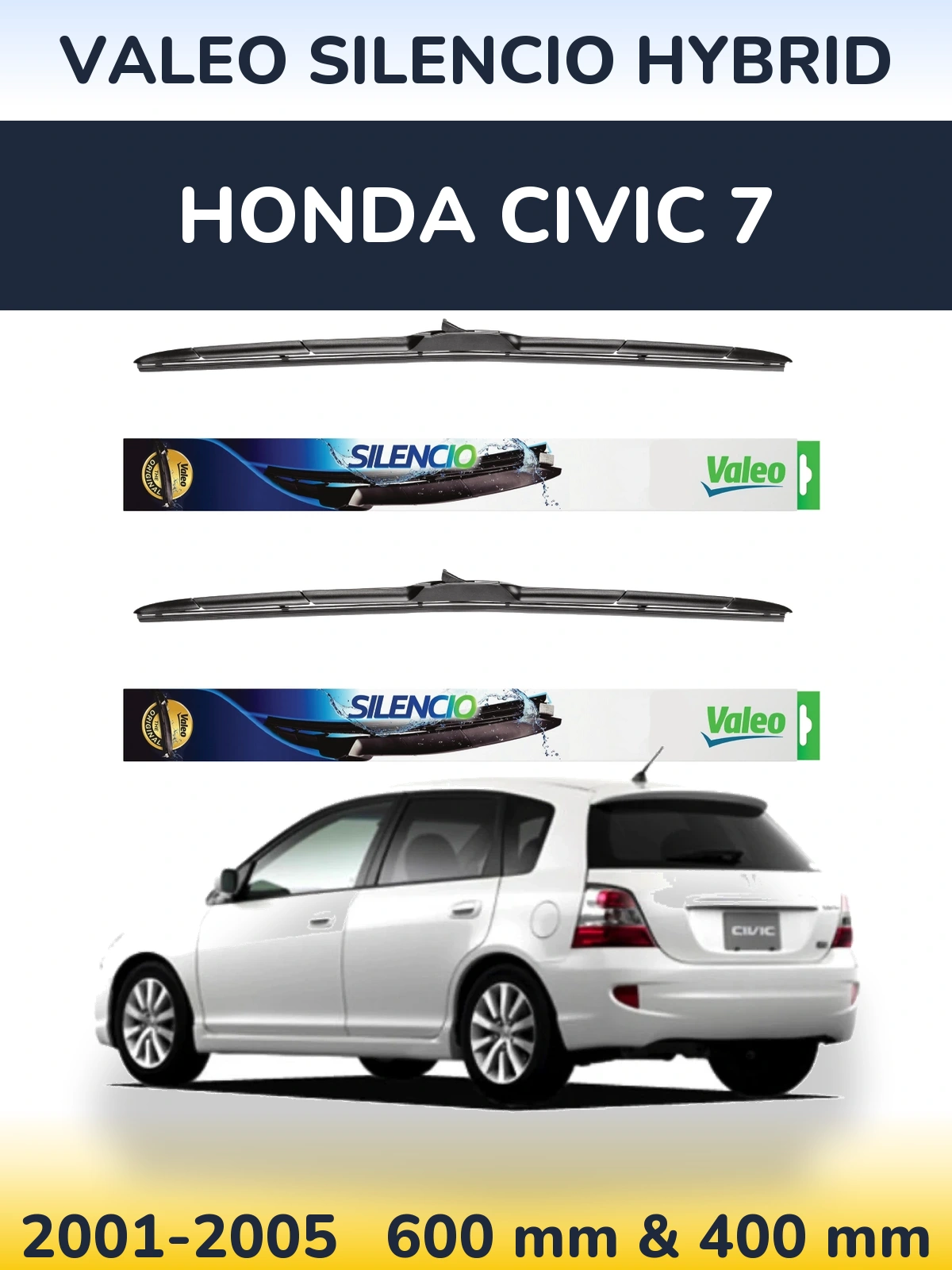 Komplet przednich wycieraczek Valeo Silencio Hybrid 600 & 400 mm do Honda Civic 7 2001-2005
