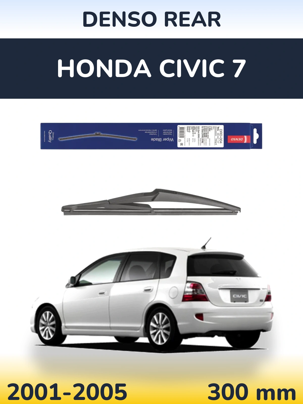Tylna wycieraczka Denso Rear 300 mm do Honda Civic 7 2001-2005