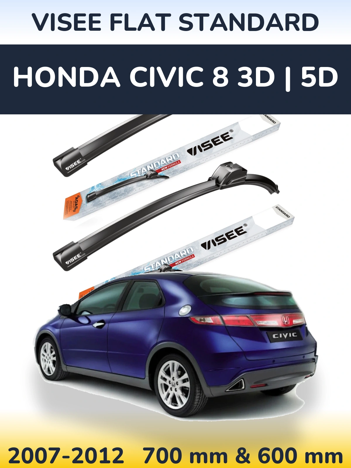 Komplet przednich wycieraczek VISEE FLAT STANDARD 700 & 600 mm do Honda Civic 8 3D | 5D 2007-2012