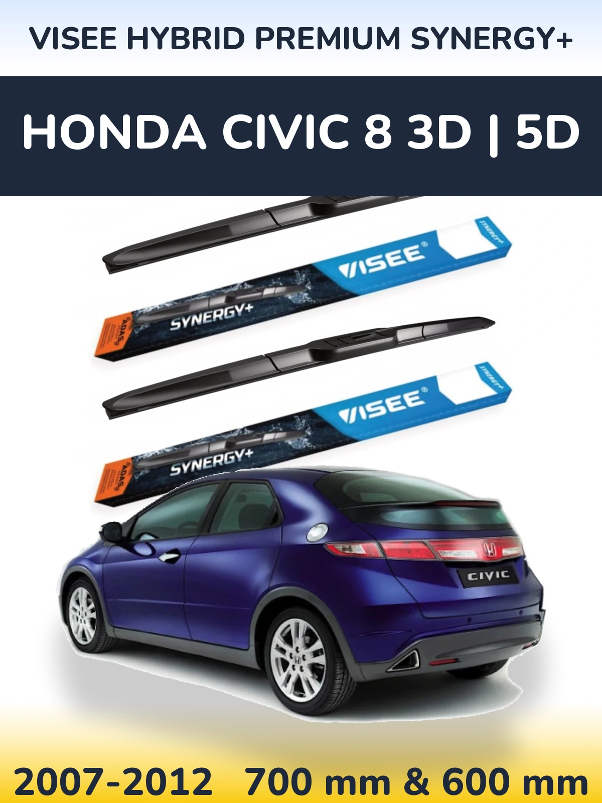 Комплект передних дворников VISEE HYBRID PREMIUM SYNERGY+ 700 & 600 мм для Honda Civic 8 3D | 5D 2007-2012