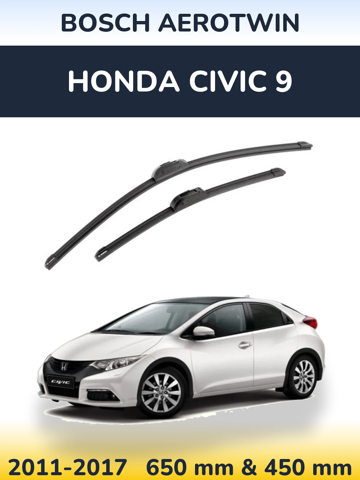 Комплект передних дворников BOSCH AeroTwin 650 & 450 мм для Honda Civic 9 2011-2017
