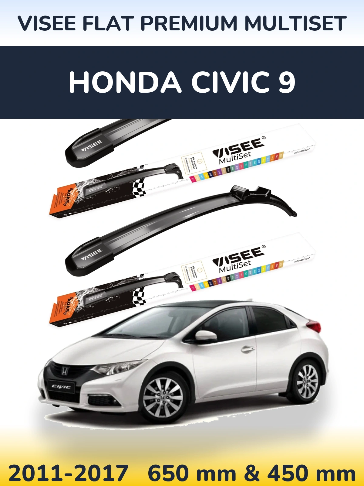Front wiper blade set VISEE FLAT PREMIUM MultiSet 650 & 450 mm for Honda Civic 9 2011-2017