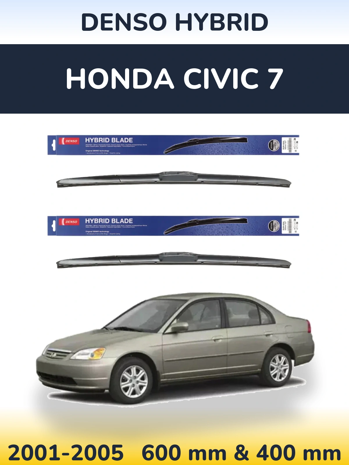 Komplet przednich wycieraczek Denso Hybrid 600 & 400 mm do Honda Civic 7 2001-2005