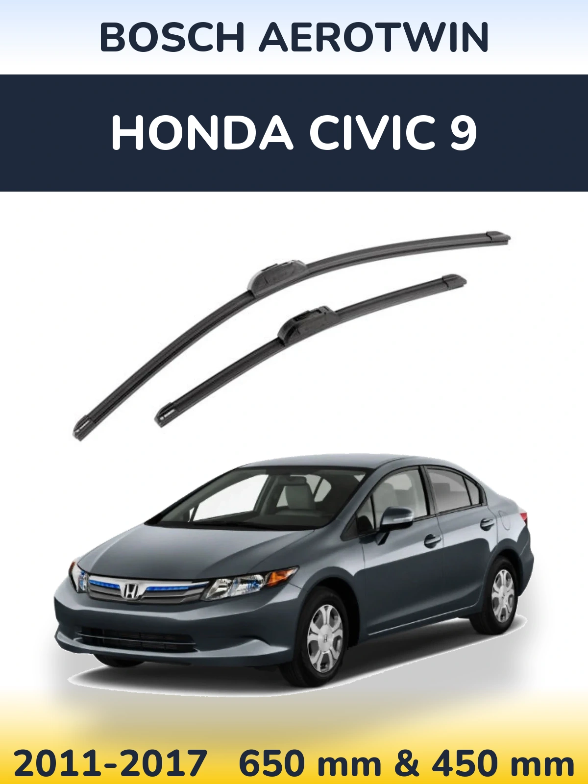 Комплект передних дворников BOSCH AeroTwin 650 & 450 мм для Honda Civic 9 2011-2017