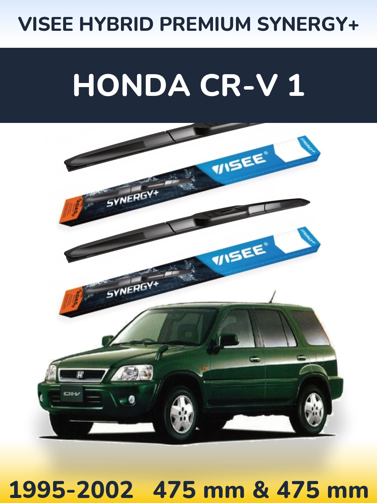 Комплект передних дворников VISEE HYBRID PREMIUM SYNERGY+ 475 & 475 мм для Honda CR-V 1 1995-2002