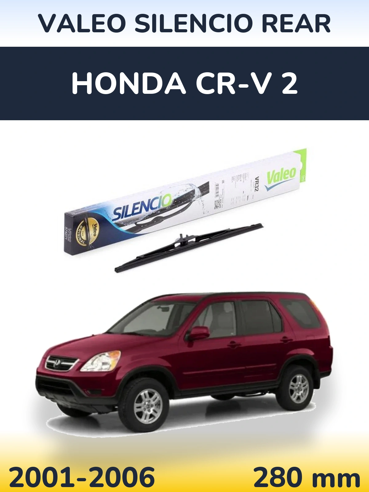 Tylna wycieraczka Valeo Silencio Rear 280 mm do Honda CR-V 2 2001-2006