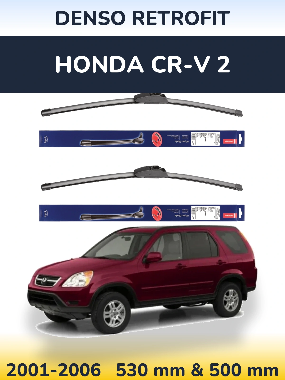 Комплект передних дворников Denso Retrofit 530 & 500 мм для Honda CR-V 2 2001-2006