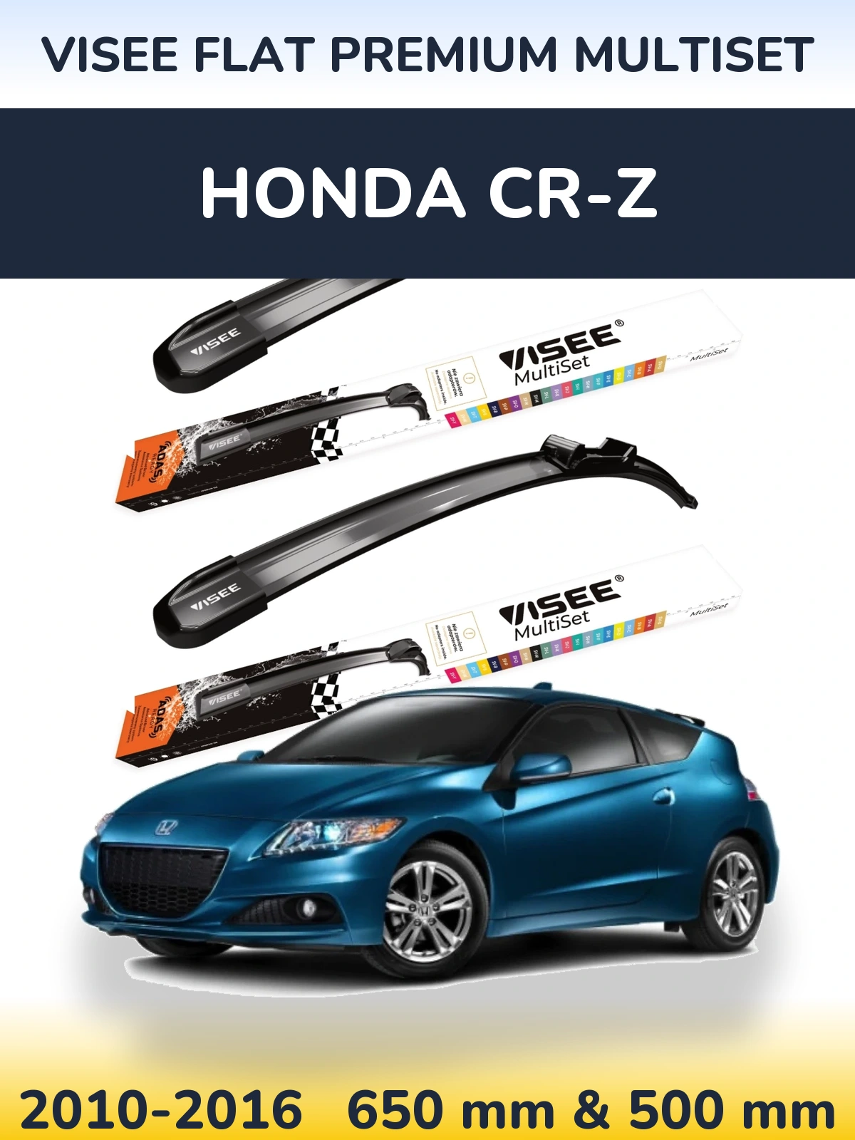 Комплект передних дворников VISEE FLAT PREMIUM MultiSet 650 & 500 мм для Honda CR-Z 2010-2016