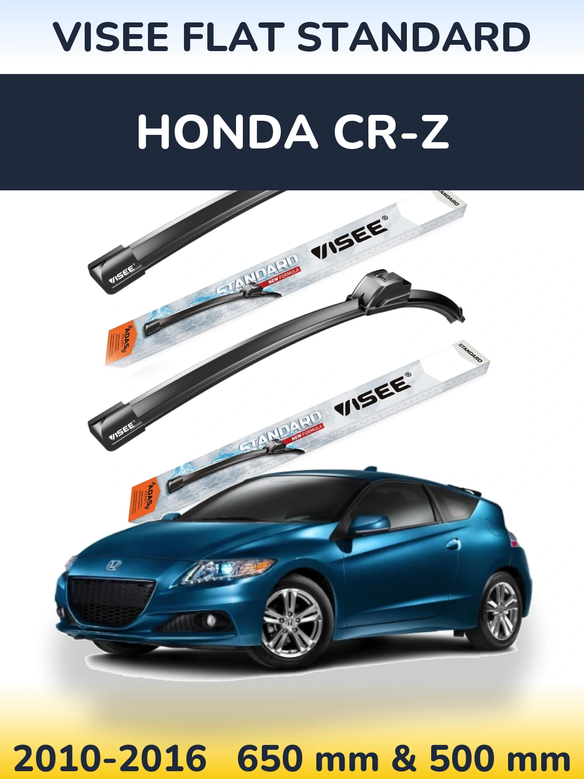 Komplet przednich wycieraczek VISEE FLAT STANDARD 650 & 500 mm do Honda CR-Z 2010-2016