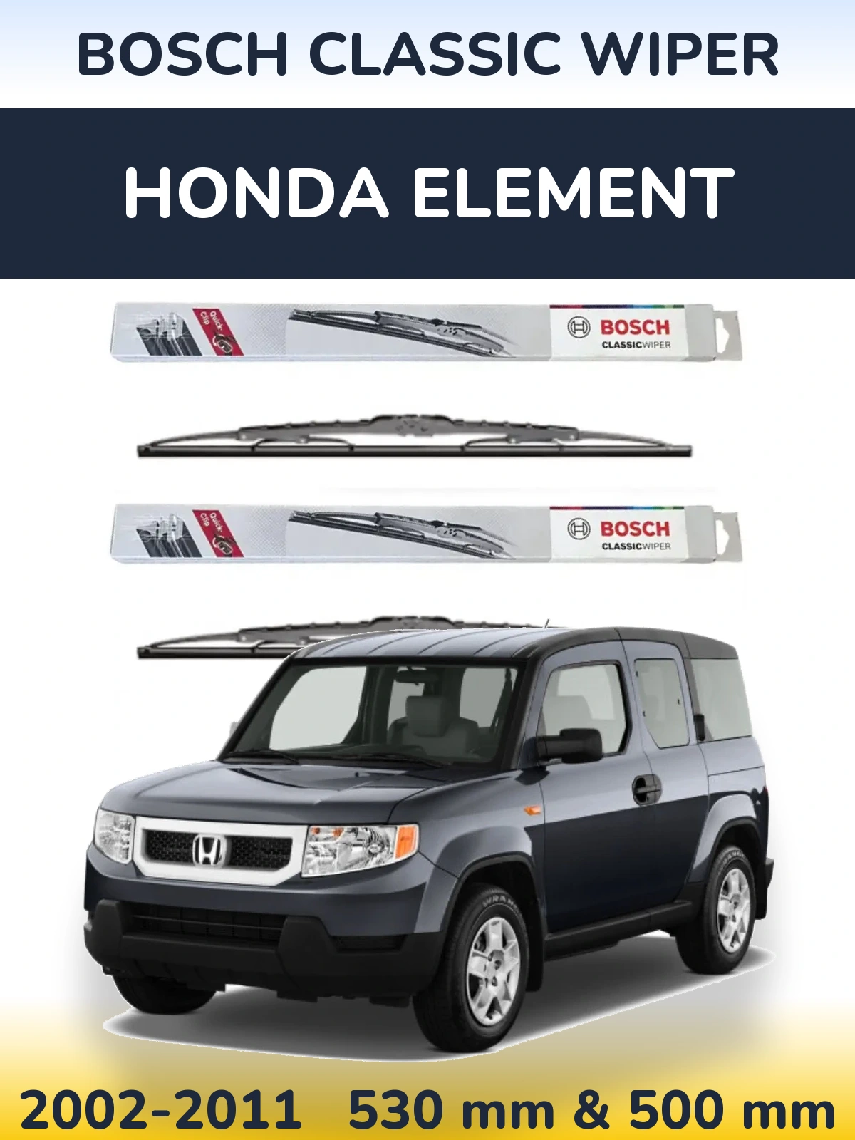 Komplet przednich wycieraczek BOSCH Classic Wiper 530 & 500 mm do Honda Element 2002-2011