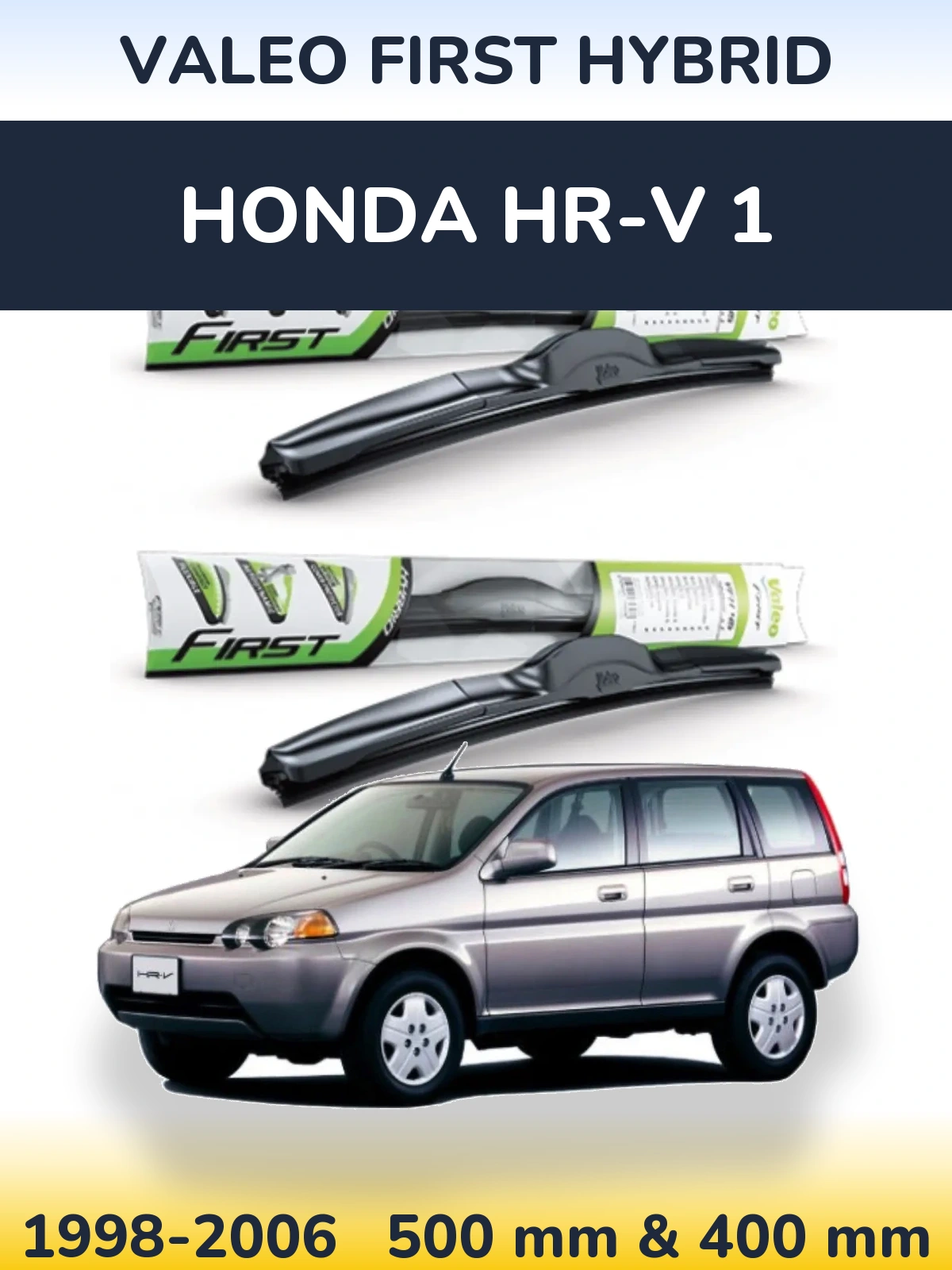 Komplet przednich wycieraczek Valeo First Hybrid 500 & 400 mm do Honda HR-V 1 1998-2006