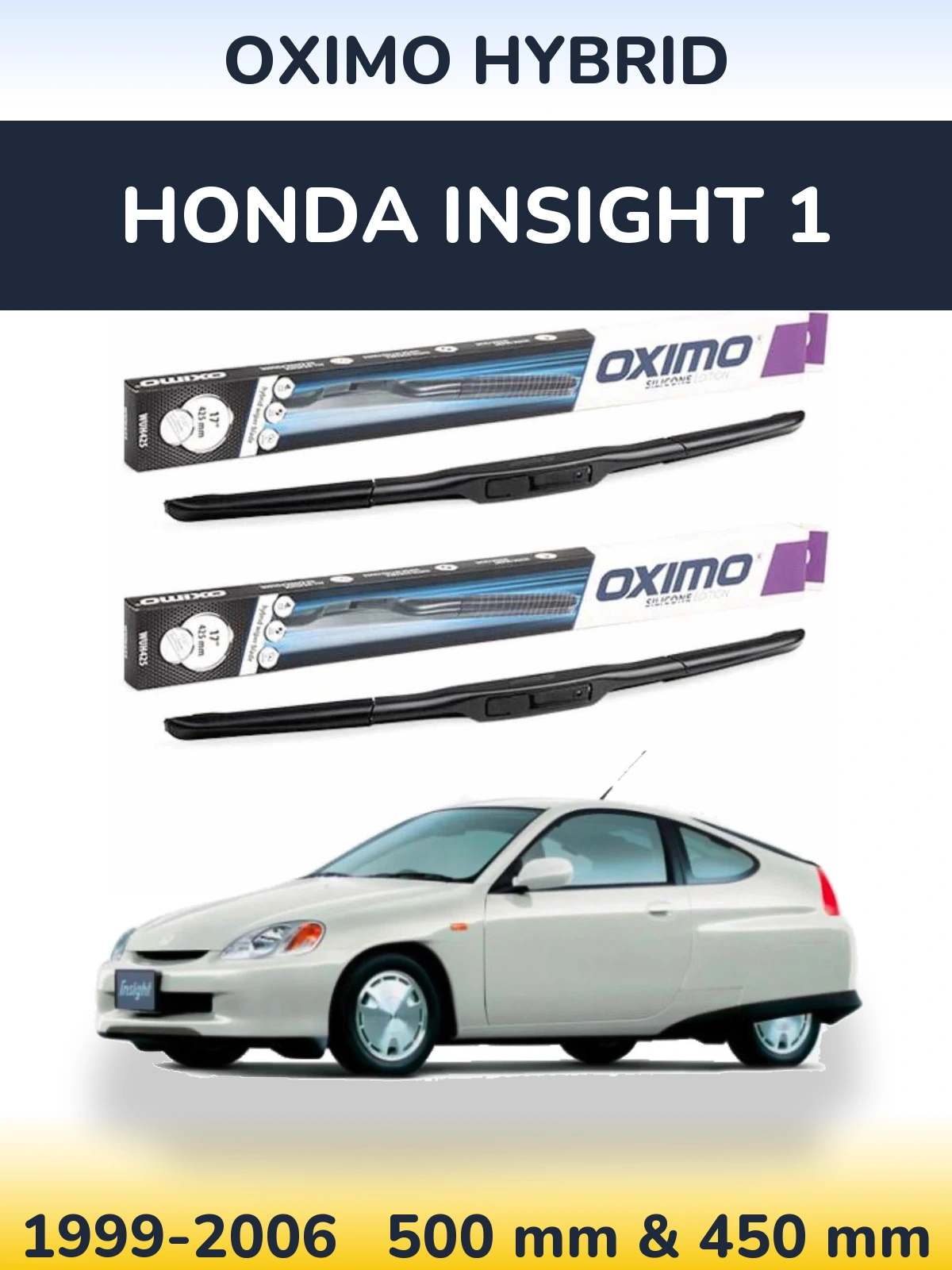 Komplet przednich wycieraczek Oximo Hybrid 500 & 450 mm do Honda Insight 1 1999-2006