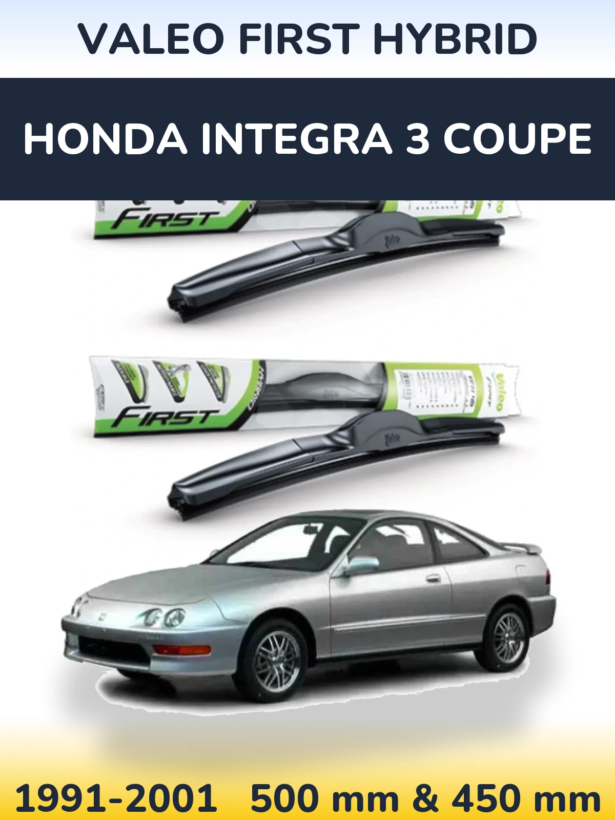 Komplet przednich wycieraczek Valeo First Hybrid 500 & 450 mm do Honda Integra 3 coupe 1991-2001