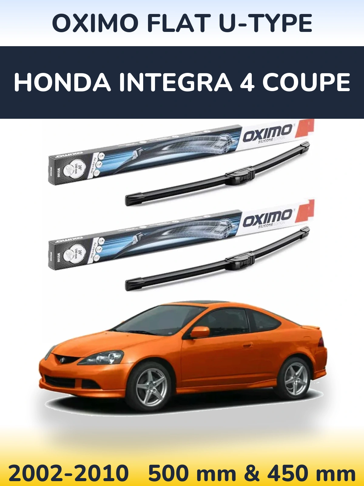 Komplet przednich wycieraczek Oximo Flat U-type 500 & 450 mm do Honda Integra 4 coupe 2002-2010