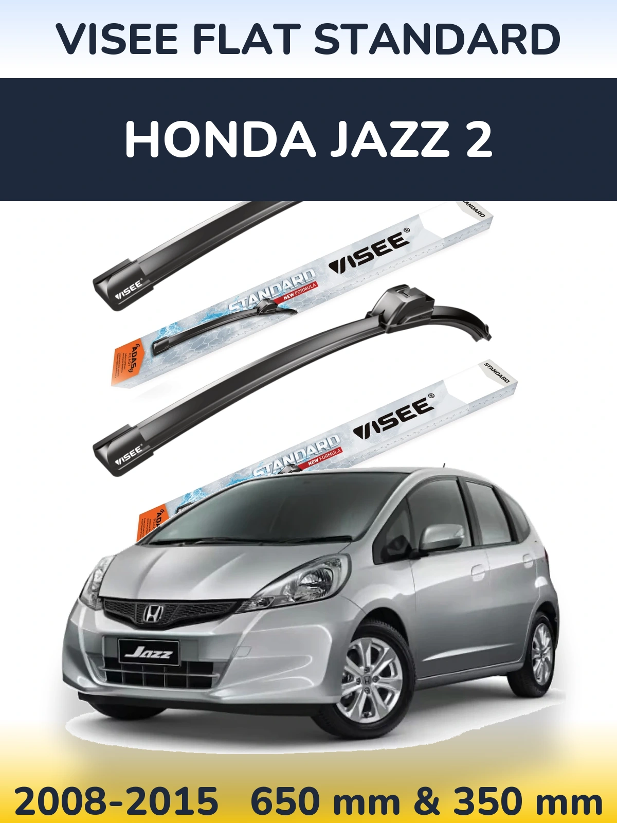 Komplet przednich wycieraczek VISEE FLAT STANDARD 650 & 350 mm do Honda Jazz 2 2008-2015