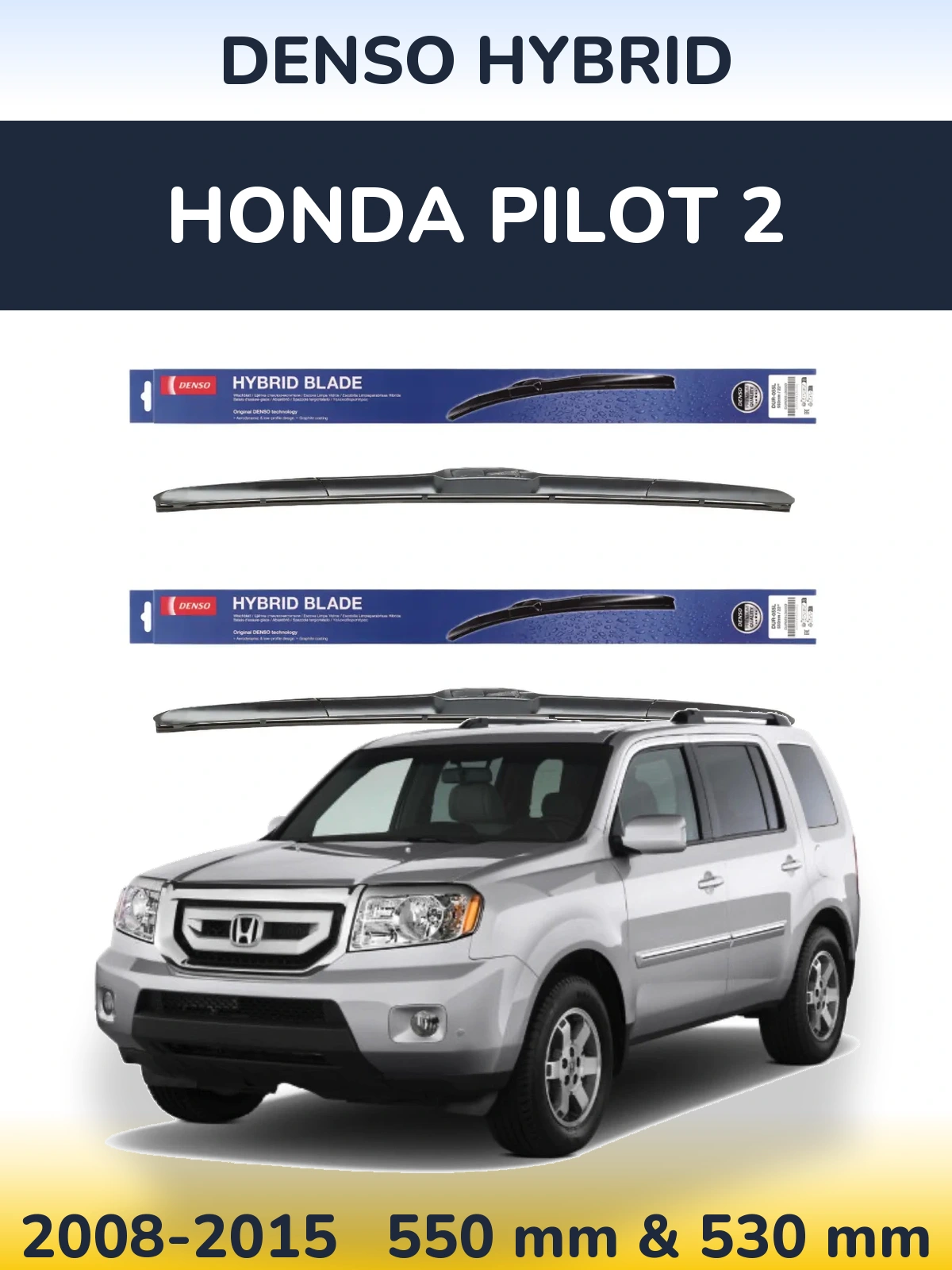 Komplet przednich wycieraczek Denso Hybrid 550 & 530 mm do Honda Pilot 2 2008-2015