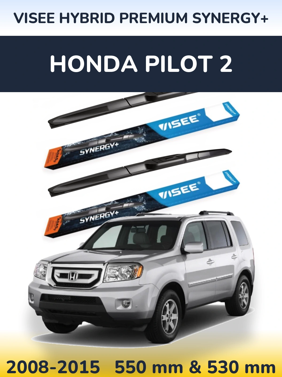 Front wiper blade set VISEE HYBRID PREMIUM SYNERGY+ 550 & 530 mm for Honda Pilot 2 2008-2015