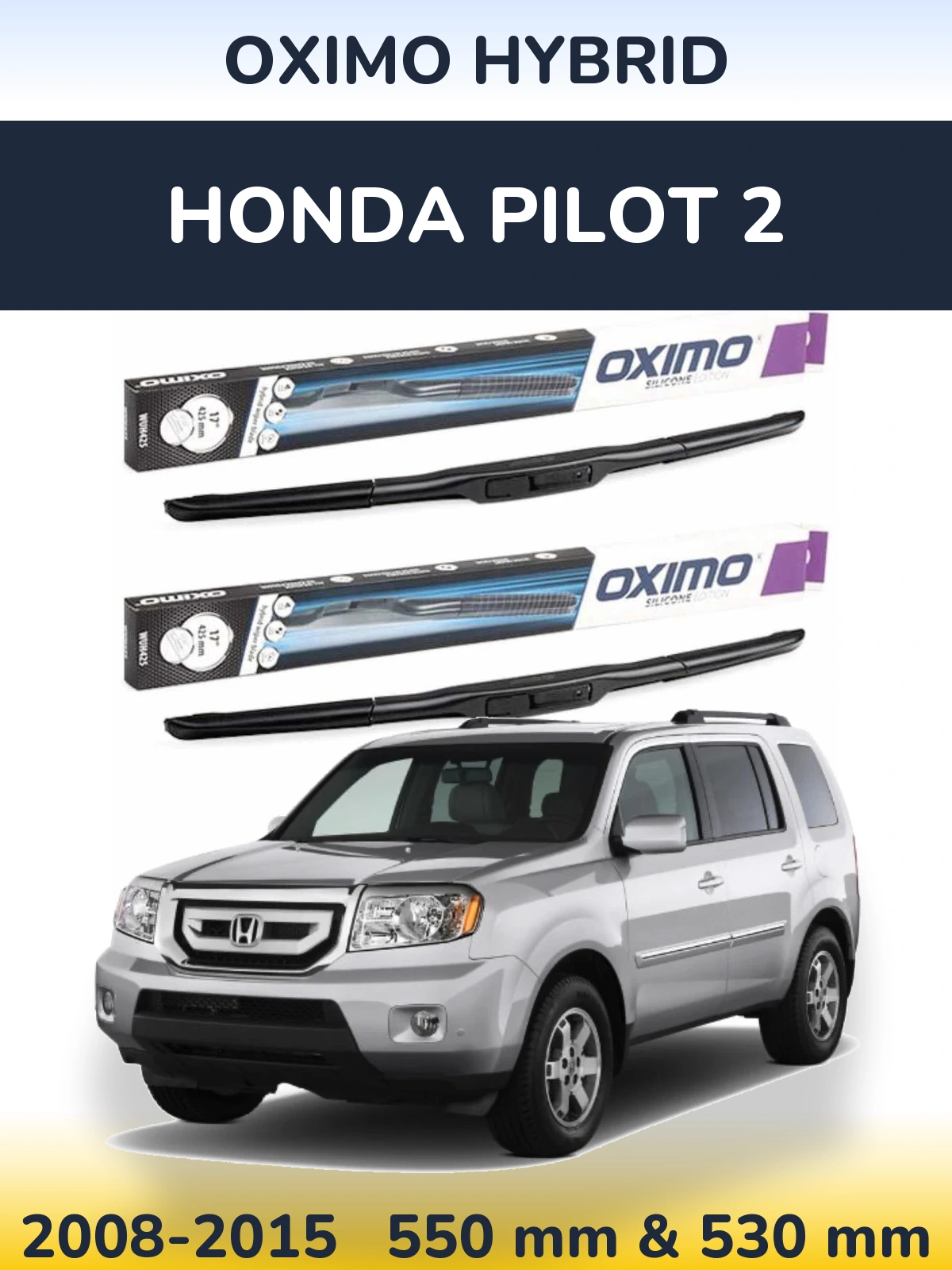 Komplet przednich wycieraczek Oximo Hybrid 550 & 530 mm do Honda Pilot 2 2008-2015
