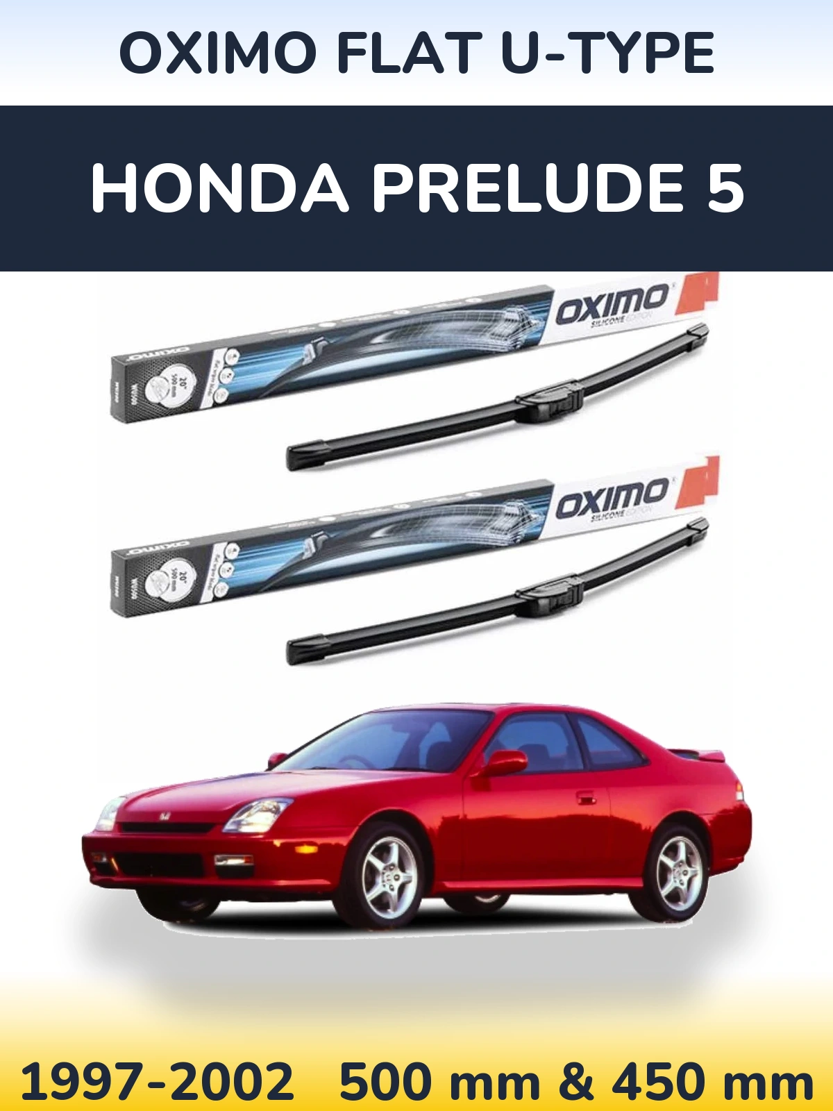 Komplet przednich wycieraczek Oximo Flat U-type 500 & 450 mm do Honda Prelude 5 1997-2002