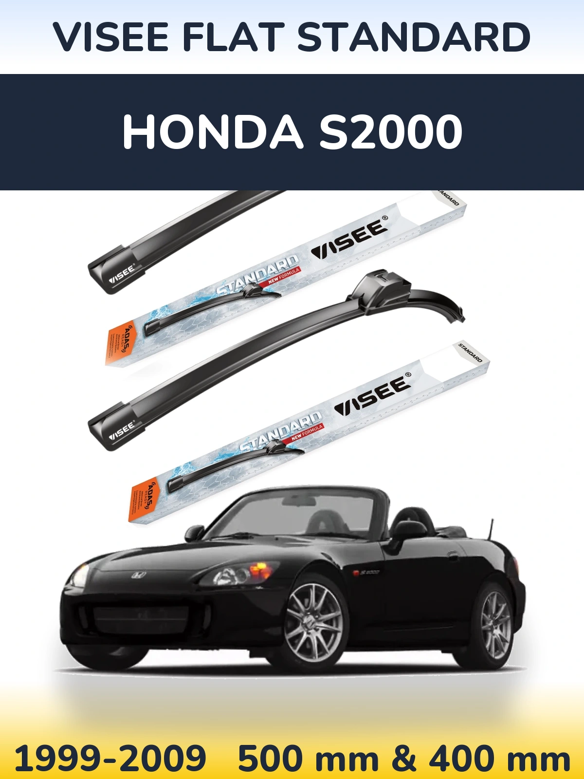 Komplet przednich wycieraczek VISEE FLAT STANDARD 500 & 400 mm do Honda S2000 1999-2009