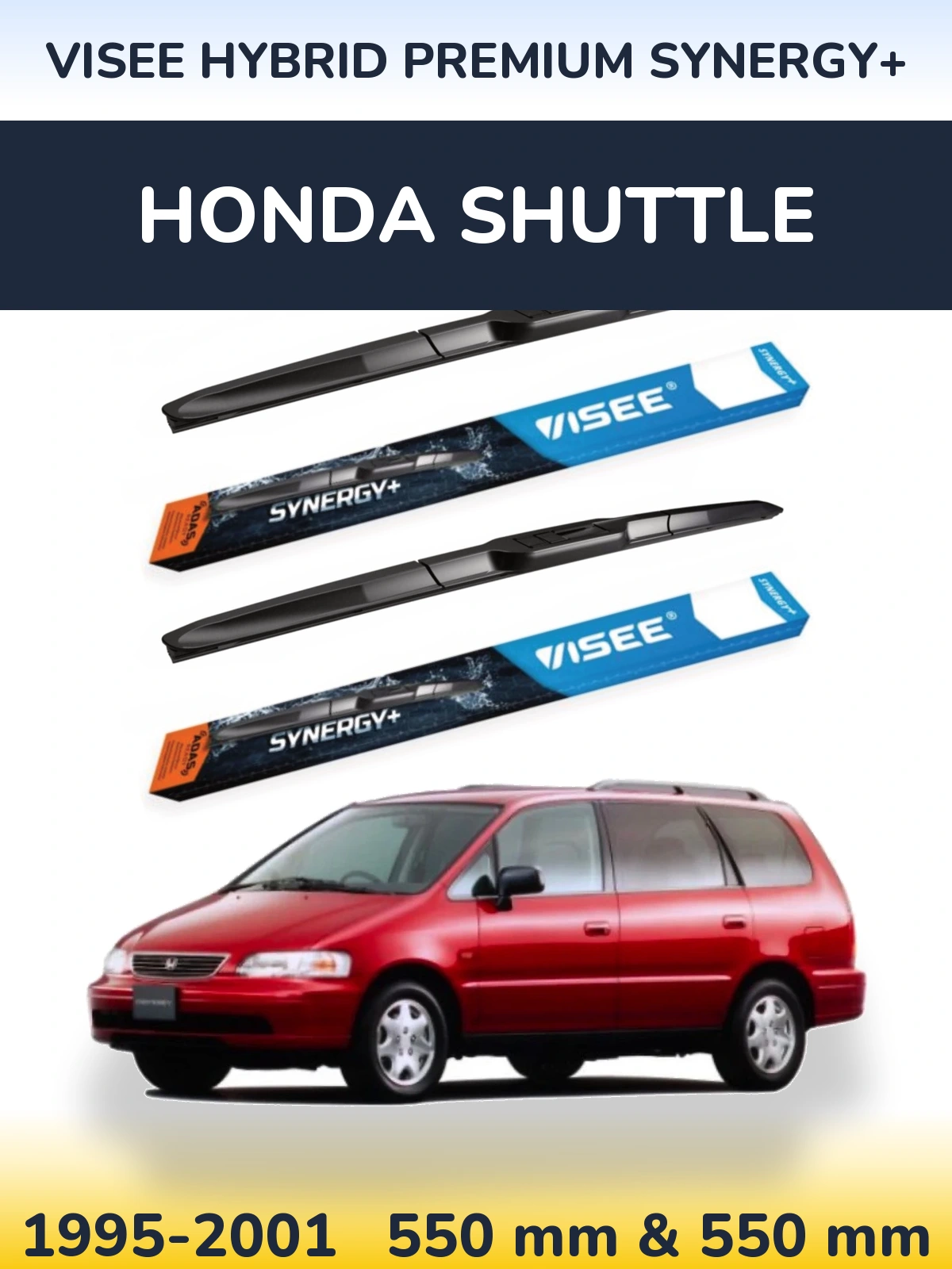 Komplet przednich wycieraczek VISEE HYBRID PREMIUM SYNERGY+ 550 & 550 mm do Honda Shuttle 1995-2001