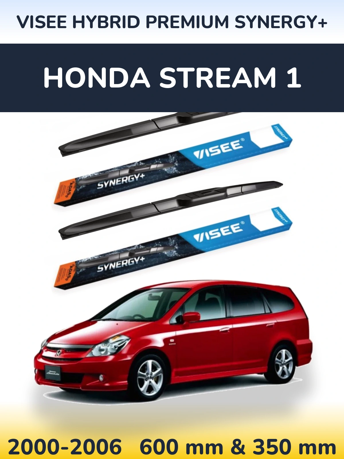 Komplet przednich wycieraczek VISEE HYBRID PREMIUM SYNERGY+ 600 & 350 mm do Honda Stream 1 2000-2006