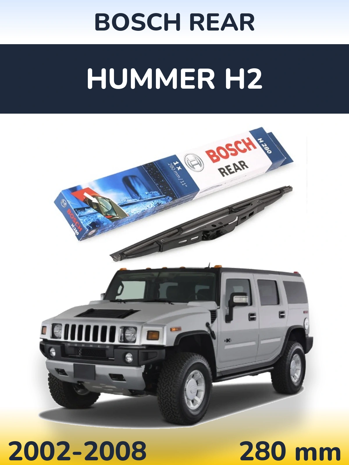Tylna wycieraczka BOSCH Rear 280 mm do Hummer H2 2002-2008