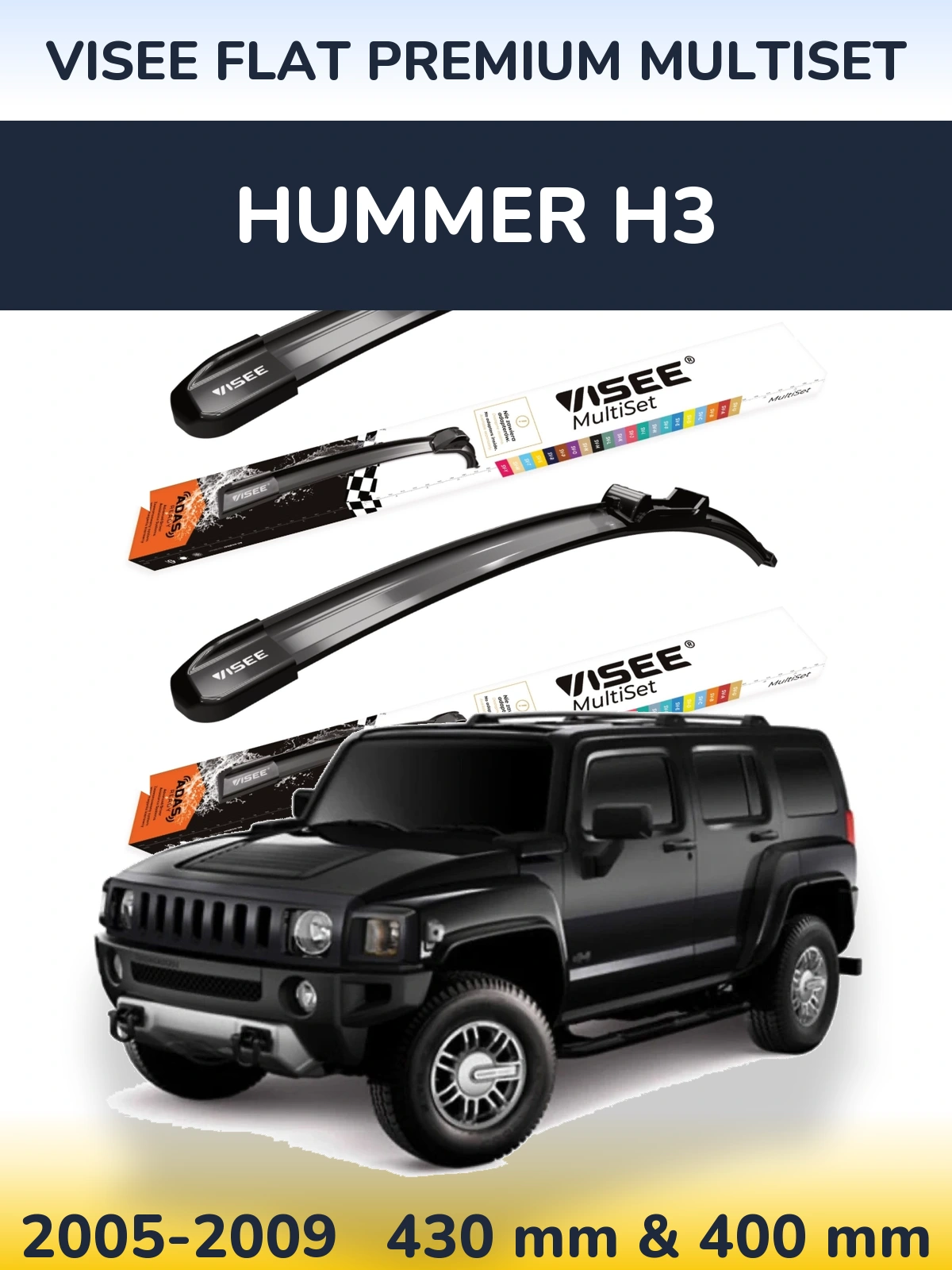 Front wiper blade set VISEE FLAT PREMIUM MultiSet 430 & 400 mm for Hummer H3 2005-2009