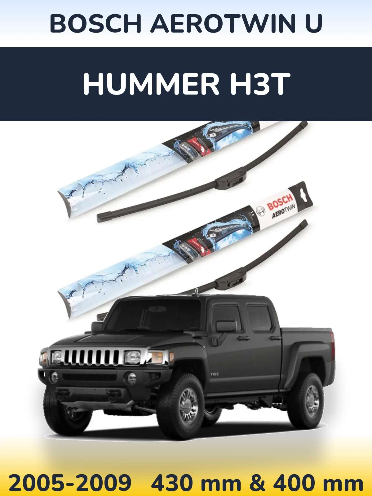 Komplet przednich wycieraczek BOSCH AeroTwin U 430 & 400 mm do Hummer H3T 2005-2009