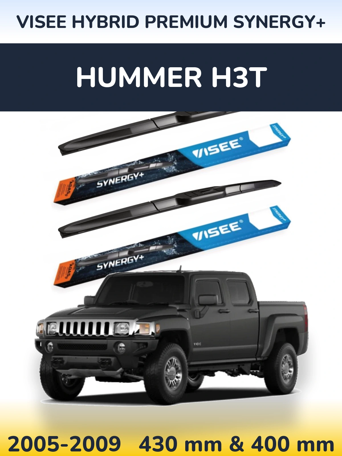 Front wiper blade set VISEE HYBRID PREMIUM SYNERGY+ 430 & 400 mm for Hummer H3T 2005-2009
