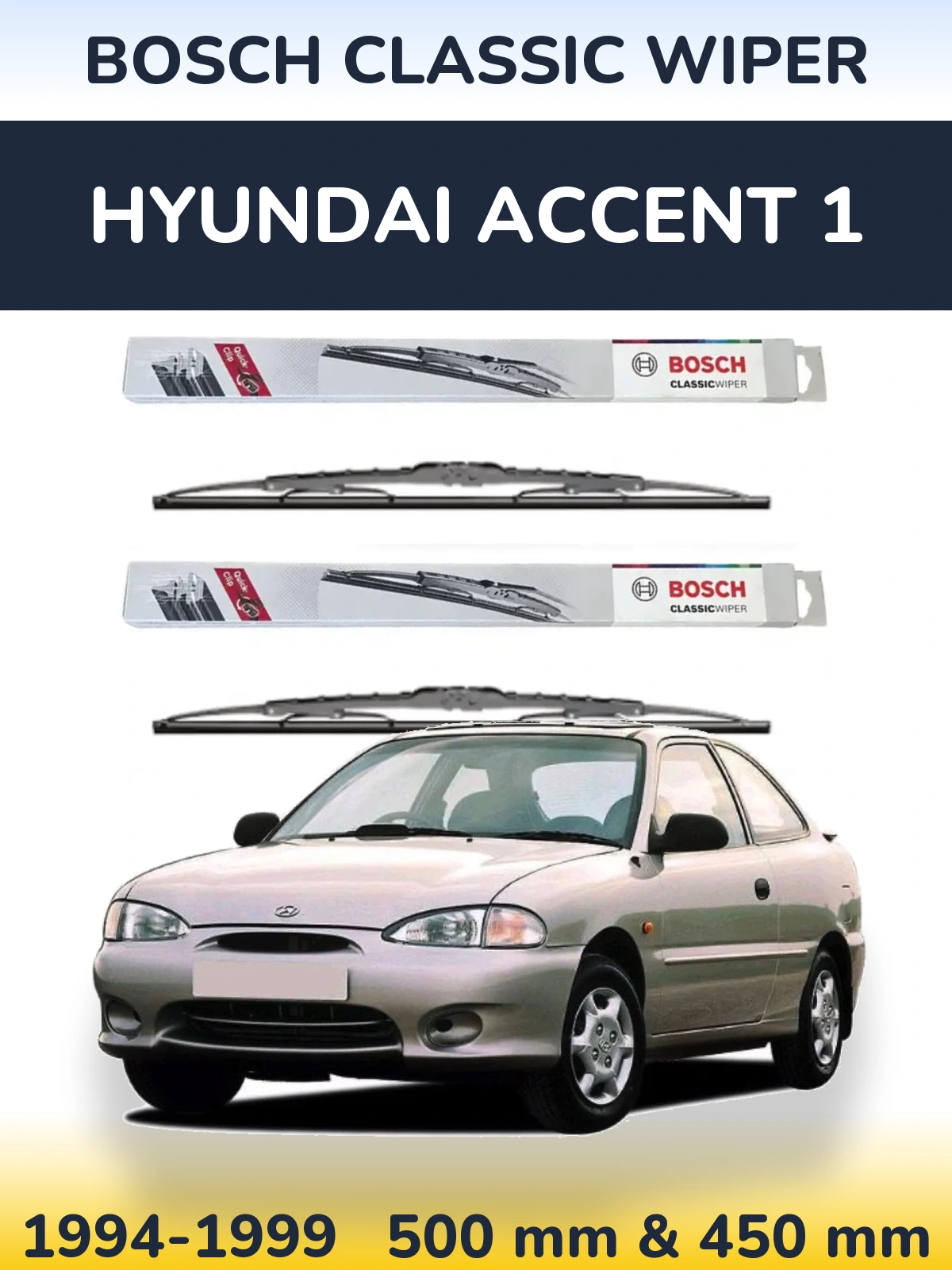 Komplet przednich wycieraczek BOSCH Classic Wiper 500 & 450 mm do Hyundai Accent 1 1994-1999