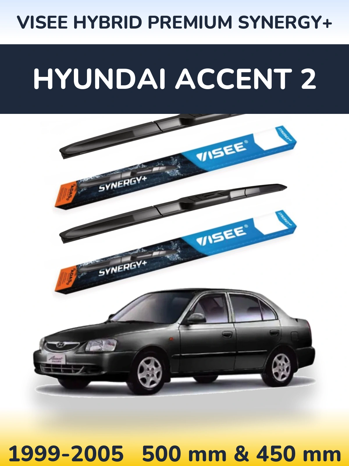 Komplet przednich wycieraczek VISEE HYBRID PREMIUM SYNERGY+ 500 & 450 mm do Hyundai Accent 2 1999-2005