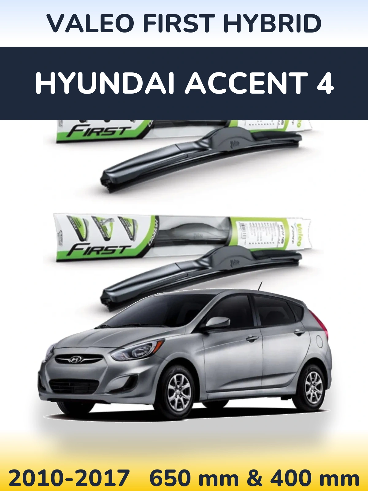Комплект передних дворников Valeo First Hybrid 650 & 400 мм для Hyundai Accent 4 2010-2017