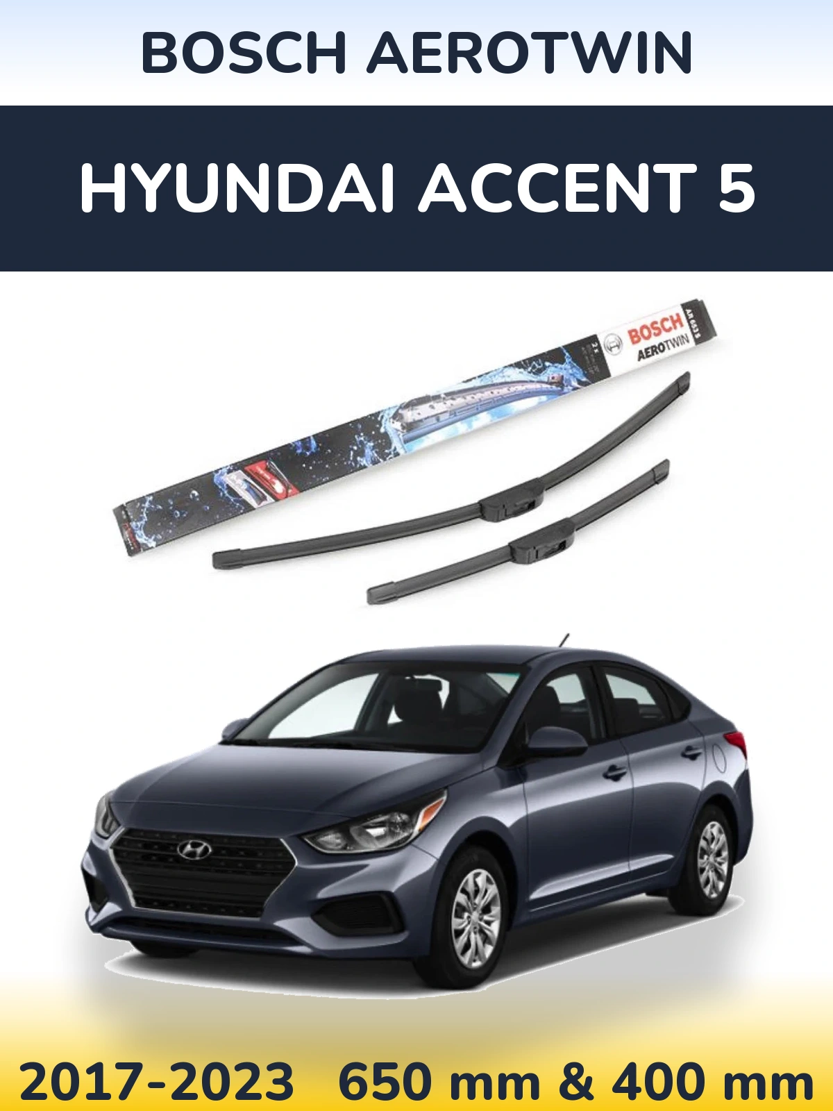 Komplet przednich wycieraczek BOSCH AeroTwin 650 & 400 mm do Hyundai Accent 5 2017-2023