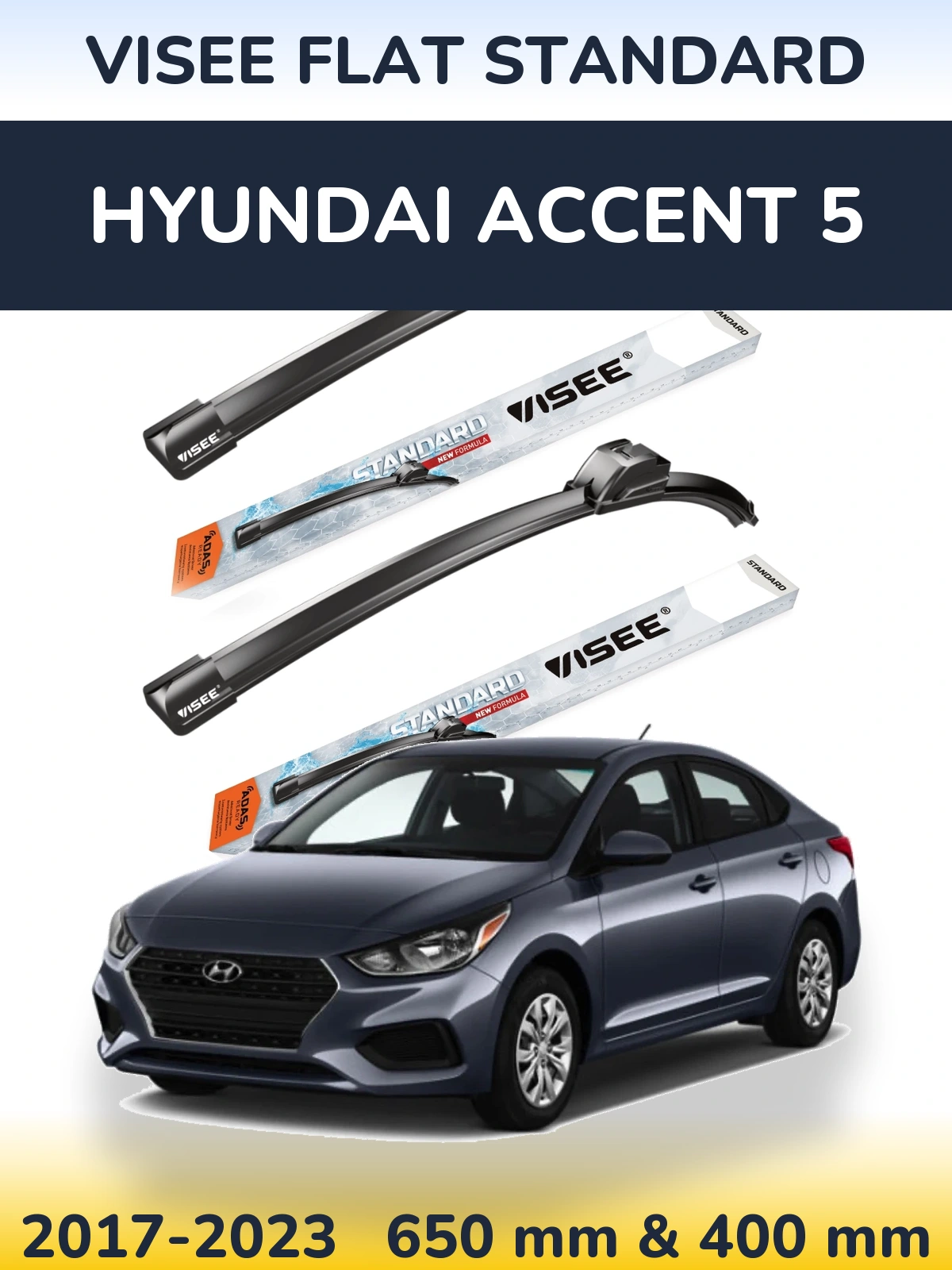 Front wiper blade set VISEE FLAT STANDARD 650 & 400 mm for Hyundai Accent 5 2017-2023