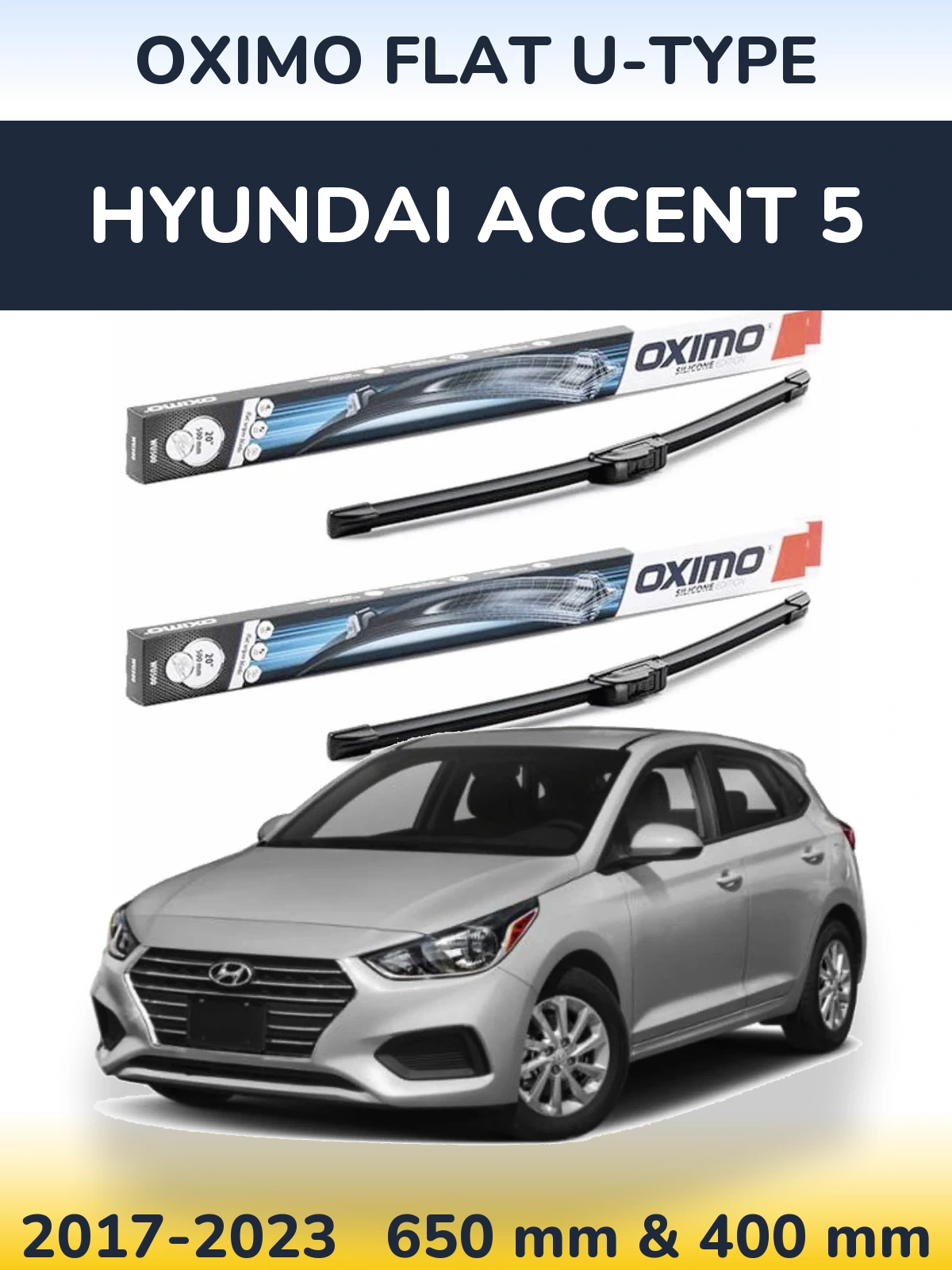 Komplet przednich wycieraczek Oximo Flat U-type 650 & 400 mm do Hyundai Accent 5 2017-2023