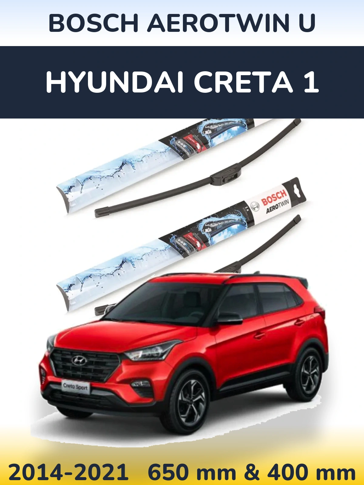 Front wiper blade set BOSCH AeroTwin U 650 & 400 mm for Hyundai Creta 1 2014-2021