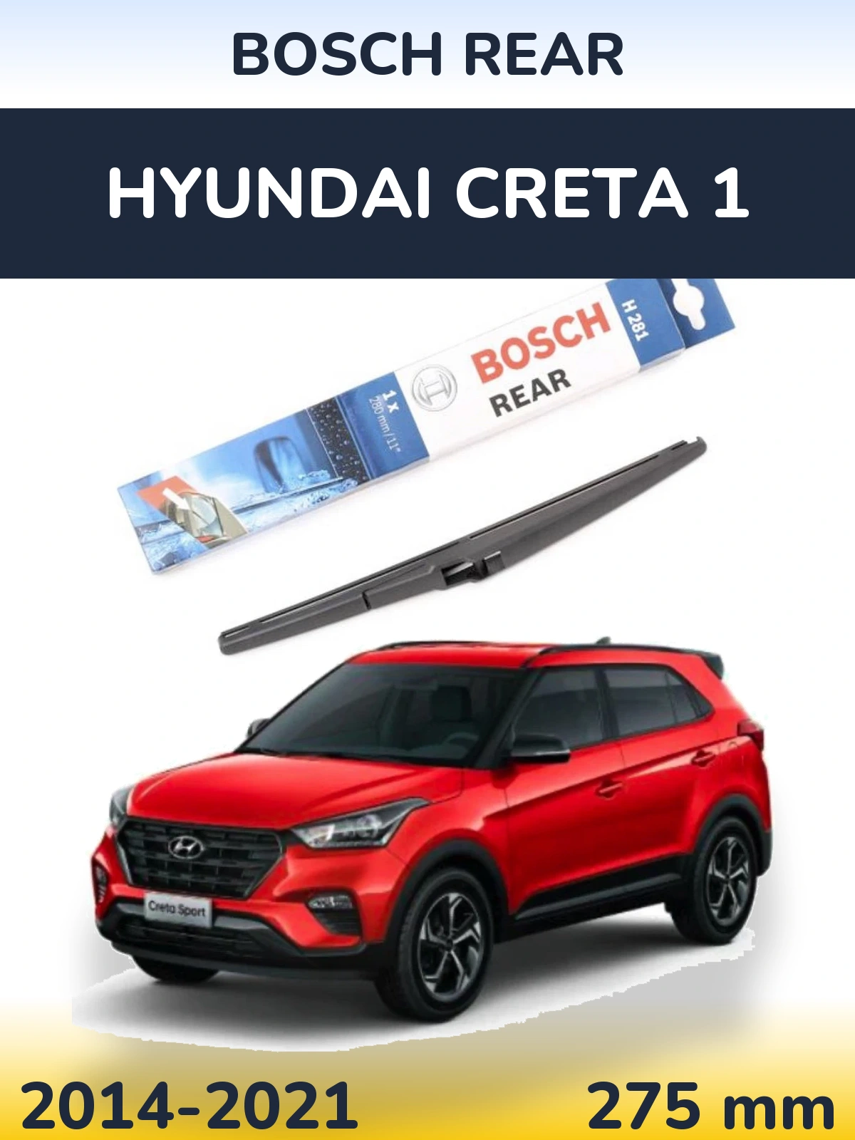 Задний дворник BOSCH Rear 280 мм для Hyundai Creta 1 2014-2021