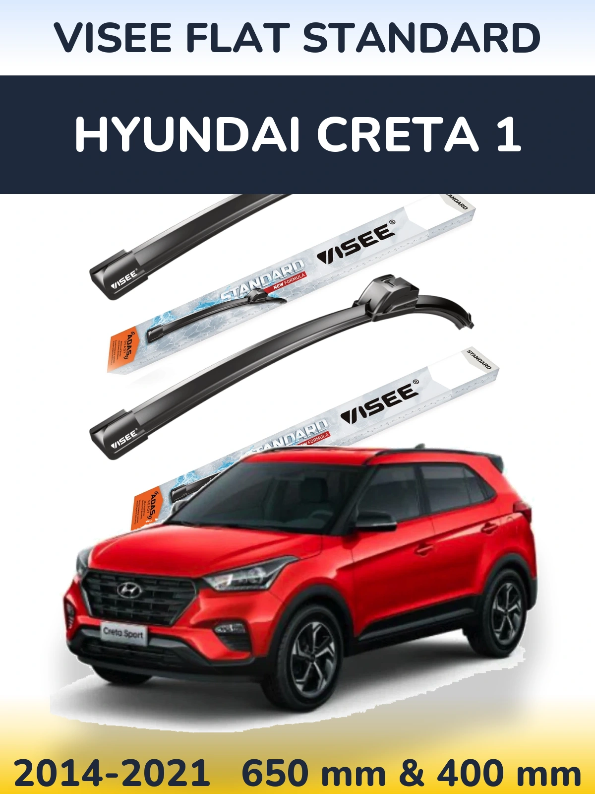 Front wiper blade set VISEE FLAT STANDARD 650 & 400 mm for Hyundai Creta 1 2014-2021